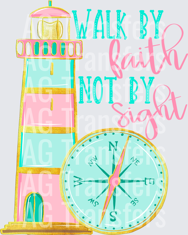 Walk By Faith
