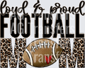 Loud and Proud Football Mom