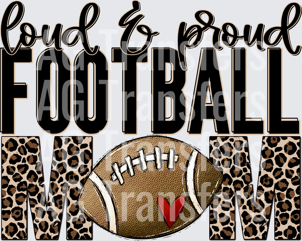 Loud and Proud Football Mom