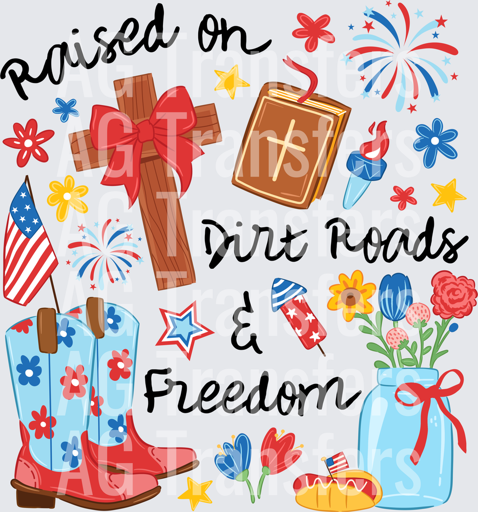 Raised on Dirt Roads and Freedom