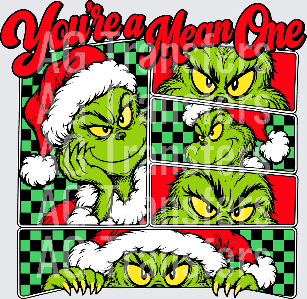 YOU_RE A MEAN ONE