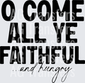 OComeAllYeFaithful