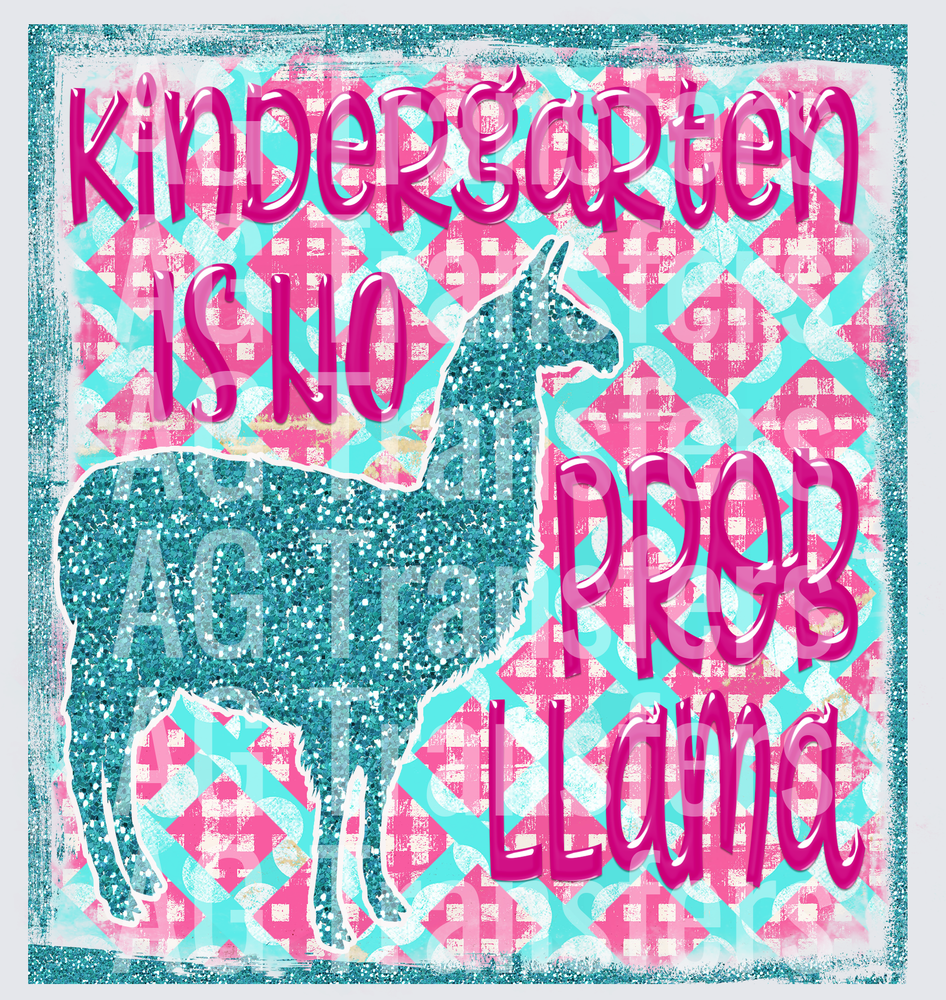 Kindergarten is No Probllama