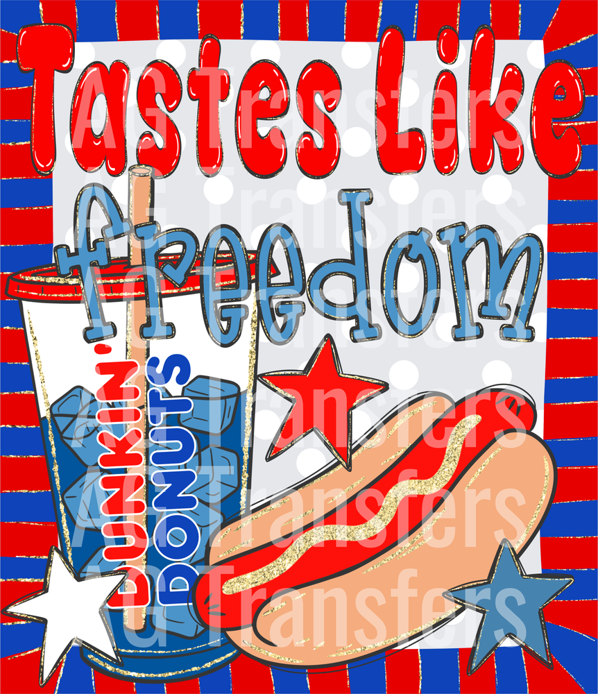 Tastes like freedom dunkin(1)