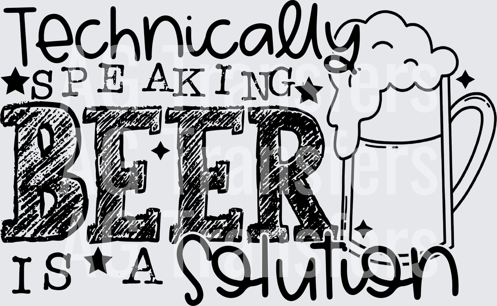 TECHNICALLY SPEAKING BEER IS A SOLUTION