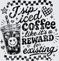 I SIP ICED COFFEE