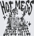 hot mess before coffee hwds