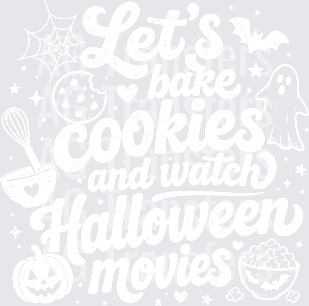 LETS BAKE COOKIES AND WATCH HALLOWEEN MOVIES white