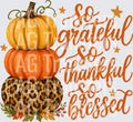 SO GRATEFUL SO THANKFUL SO BLESSED