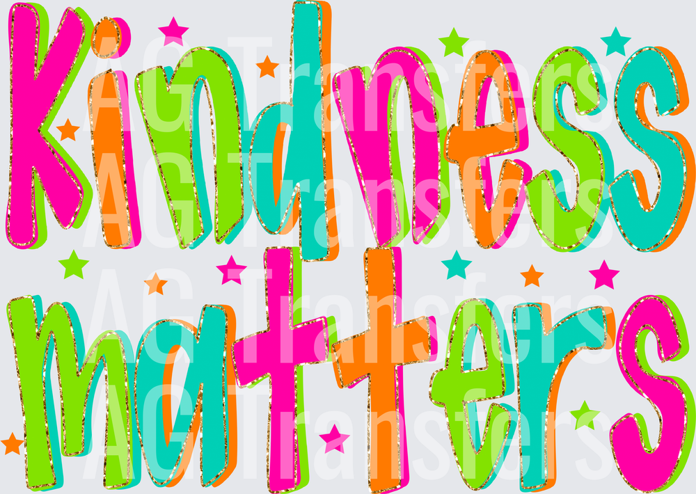 KINDNESS MATTERS BRIGHT