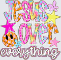Jesus over everything