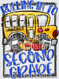 Rolling In To SECONDGRADE