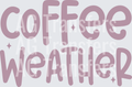 COFFEE WEATHER(5)