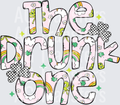 THE DRUNK ONE