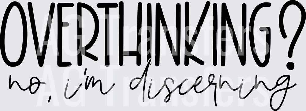 Overthinking
