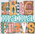 This mama prays