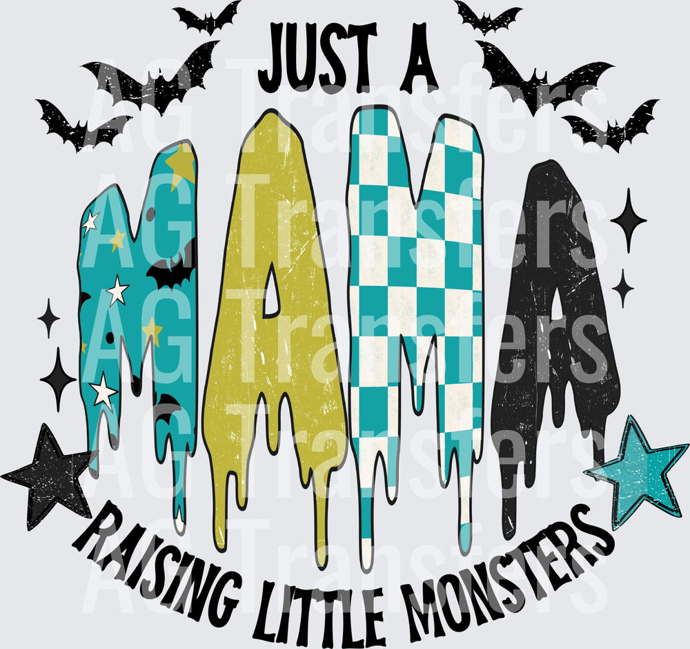 Just a mama raising little monsters