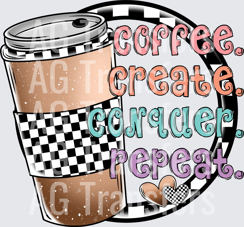 Coffee Create Conquer Repeat