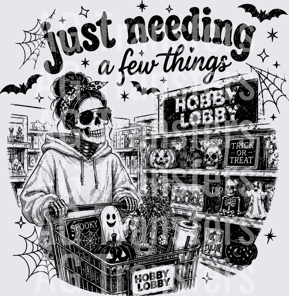 JUST NEED A FEW THINGS