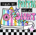 Walk by Faith not by sight checkered
