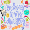 Teachingismyministry