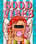 Good vibes only