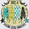 Just a mama raising little monsters checkered background