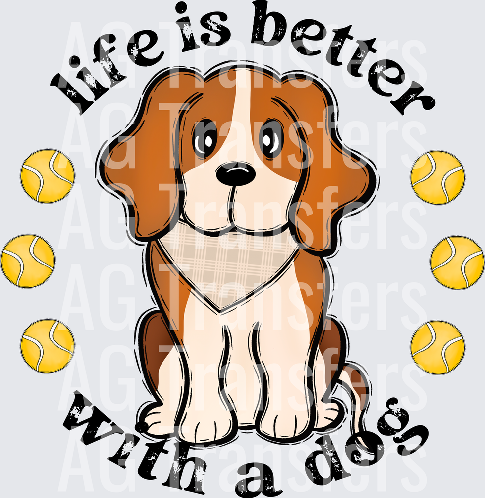 Life is better with a Dog Beagle