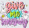 Give me something