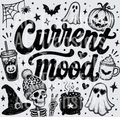 CURRENT MOOD HALLOWEEN