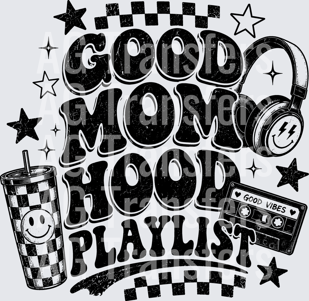 GOOD MOM HOOD PLAYLIST