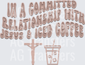 in a committed relationship jesus iced coffee MAUVE
