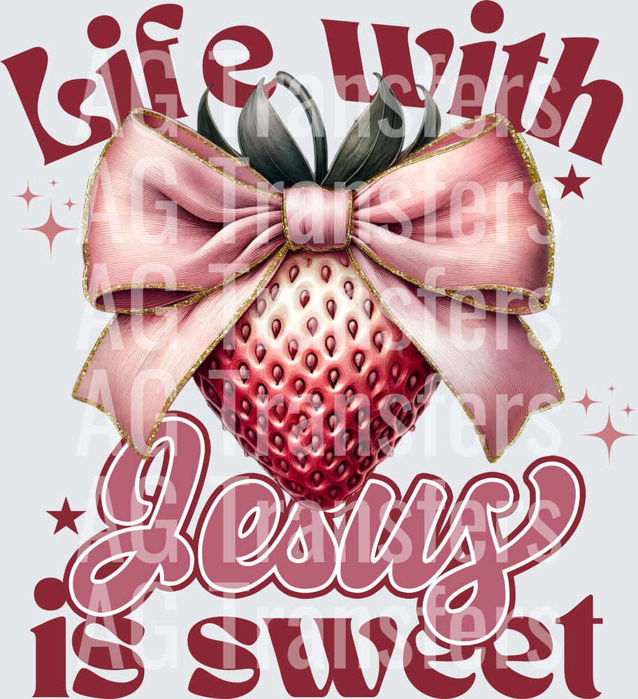 LIFE WITH JESUS IS SWEET