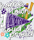 Home Town Loud & Proud Purple RAIDERS