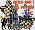 Witch don’t kill my vibe