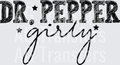DR PEPPER GIRLY