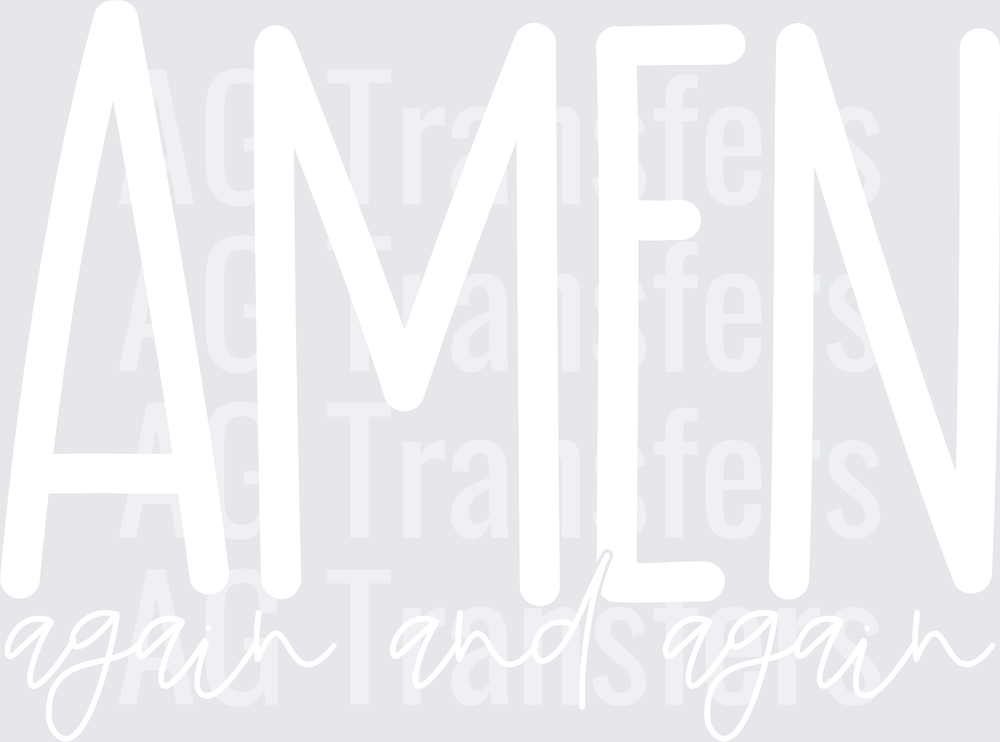 AmenAgainandAgain White