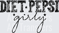 DIET PEPSI GIRLY