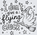 I DONT GIVE A FLYING CLUCK BLACK