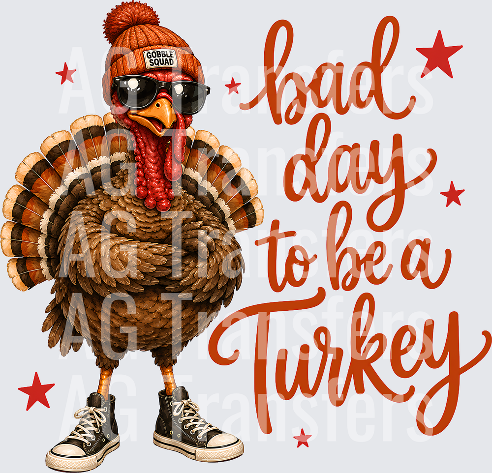 BAD DAY TO BE A TURKEY - TURKEY