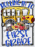 Rolling In To FIRST GRADE