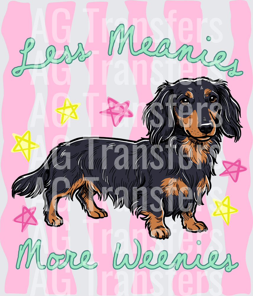 Less Meanies More Weenies Black Tan Long Hair