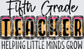 Fifthgradeteacherhelpingmindsgrow