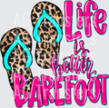 Lifeisbetterbarefootleopard
