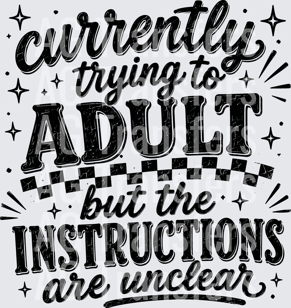 CURRENTLY TRYING TO ADULT