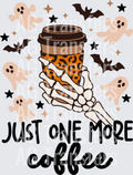JUST ONE MORE COFFEE SKELLIE HAND(1)
