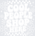 COOL PEOPLE SHOP HERE DISTRESSED