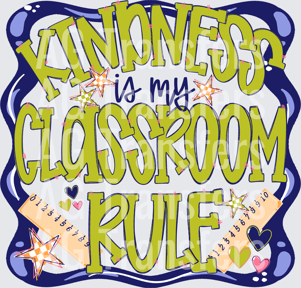 KINDNESS IS MY CLASSROOM RULE