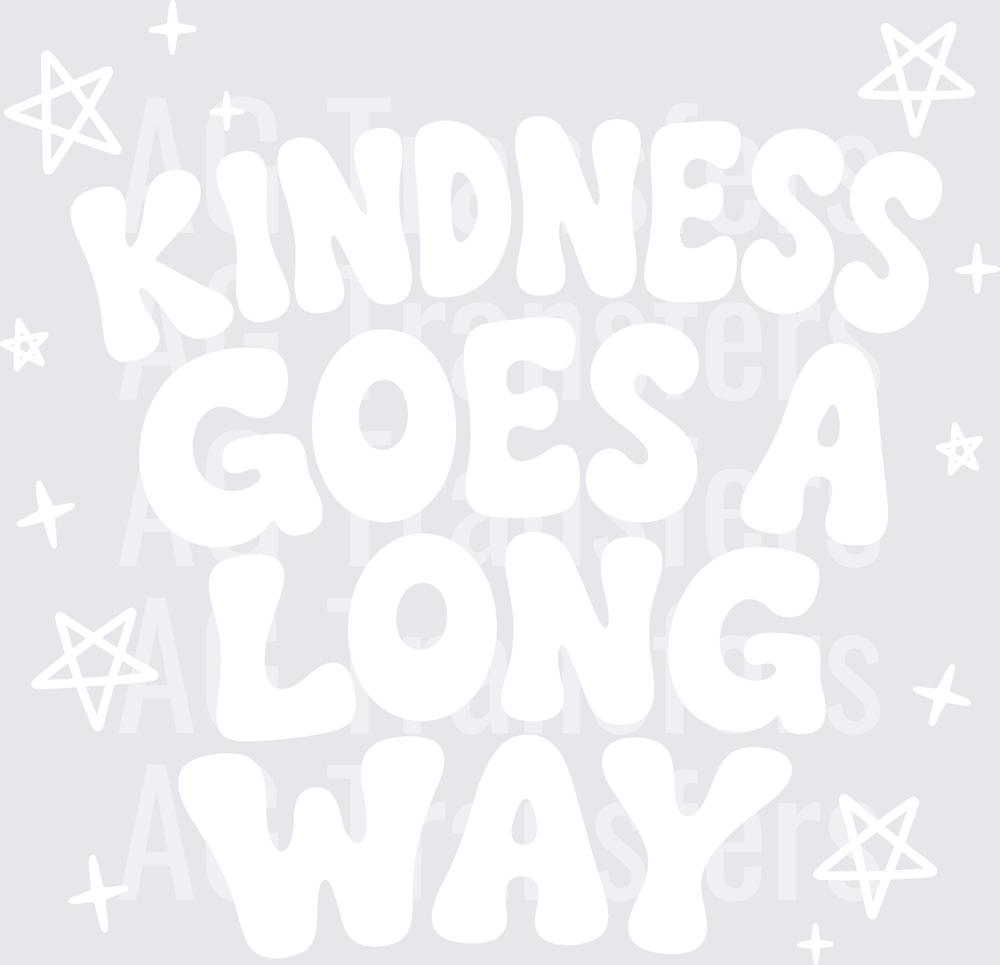 KINDNESS GOES A LONG WAY