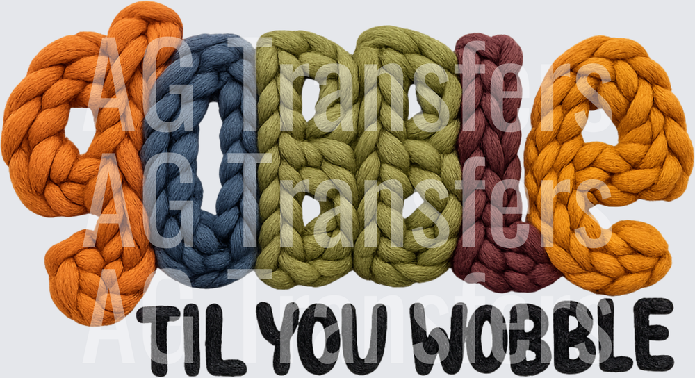 GOBBLE TIL YOU WOBBLE YARN
